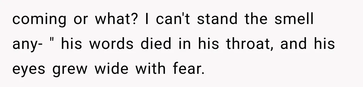 Man Thinks His Wife Is Playing a Creepy Peeking Game, Then Finds Her Hiding Under the Bed With a Shard of Glass coming or what? I can't stand the smell any- " his words died in his throat, and his eyes grew wide with fear.