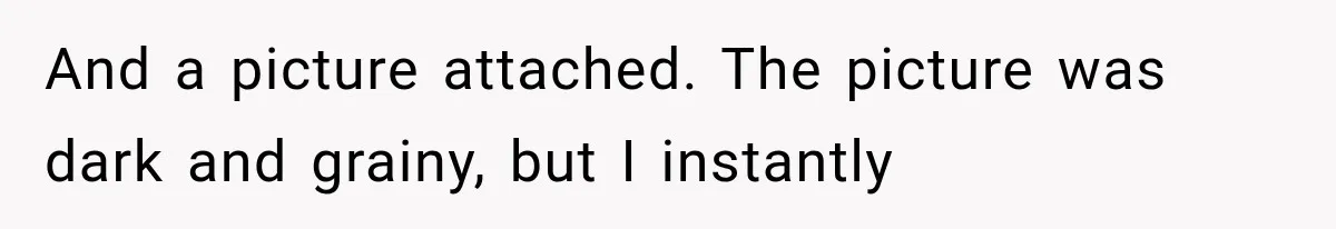 Man Thinks His Wife Is Playing a Creepy Peeking Game, Then Finds Her Hiding Under the Bed With a Shard of Glass And a picture attached. The picture was dark and grainy, but I instantly