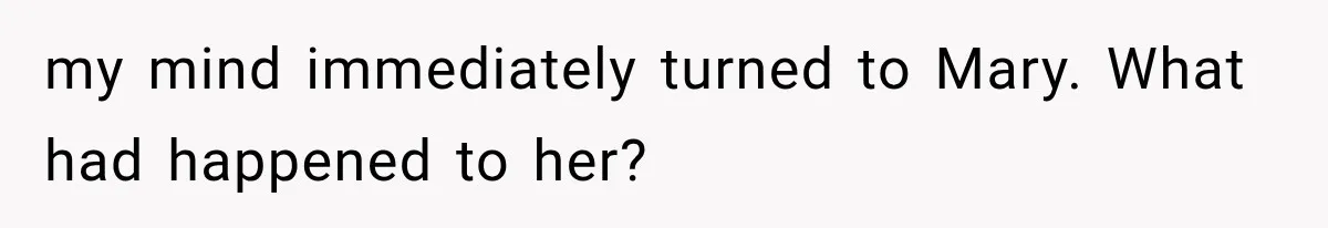 Man Wakes Up Mid-Flight Over an Endless Ocean, Then Realizes Every Clock Is Frozen at 4:03 AM my mind immediately turned to Mary. What had happened to her?