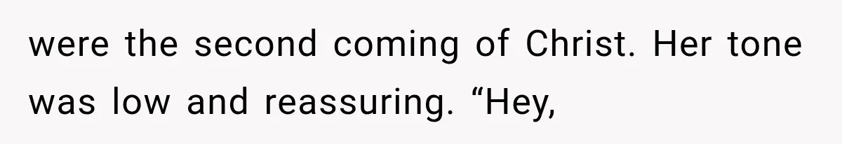 Man Wakes Up Mid-Flight Over an Endless Ocean, Then Realizes Every Clock Is Frozen at 4:03 AM were the second coming of Christ. Her tone was low and reassuring. “Hey,