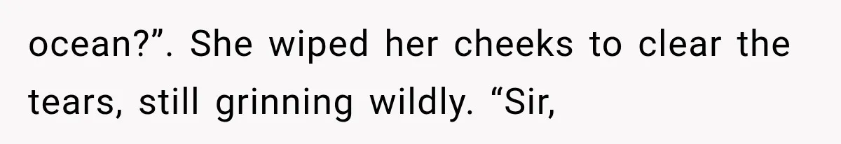 Man Wakes Up Mid-Flight Over an Endless Ocean, Then Realizes Every Clock Is Frozen at 4:03 AM ocean?”. She wiped her cheeks to clear the tears, still grinning wildly. “Sir,