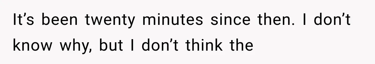 Man Wakes Up Mid-Flight Over an Endless Ocean, Then Realizes Every Clock Is Frozen at 4:03 AM It’s been twenty minutes since then. I don’t know why, but I don’t think the