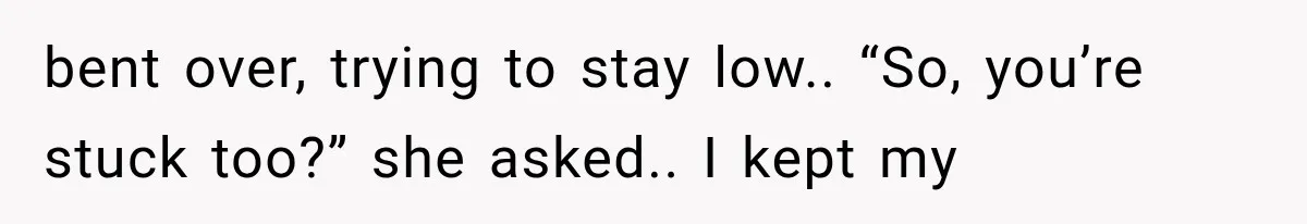Man Wakes Up Mid-Flight Over an Endless Ocean, Then Realizes Every Clock Is Frozen at 4:03 AM bent over, trying to stay low.. “So, you’re stuck too?” she asked.. I kept my