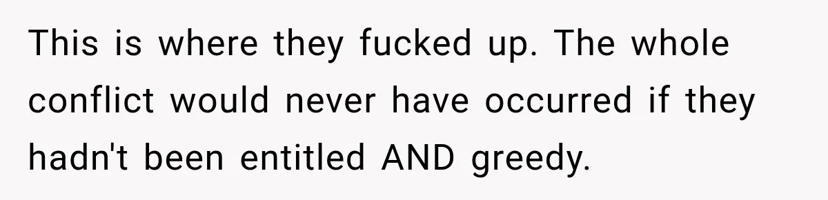Woman Pays 40% for the Best Room, Friends Hand It to a Couple Anyway This is where they fucked up. The whole conflict would never have occurred if they hadn't been entitled AND greedy.