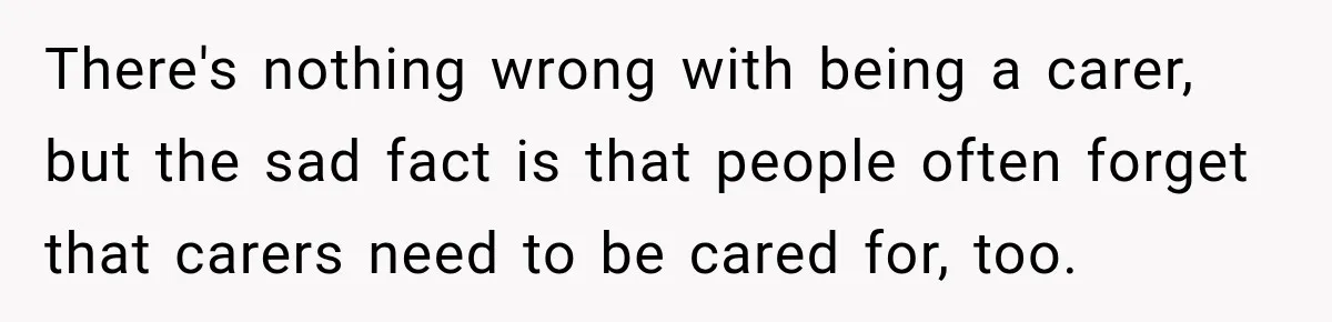 Worker Forgets Her Water During a Heatwave, Then One Young Customer Notices What Nobody Else Did There's nothing wrong with being a carer, but the sad fact is that people often forget that carers need to be cared for, too.