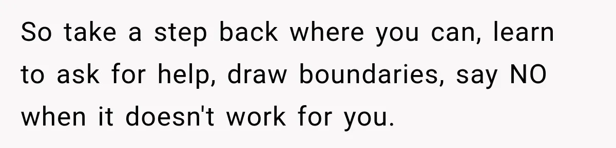 Worker Forgets Her Water During a Heatwave, Then One Young Customer Notices What Nobody Else Did So take a step back where you can, learn to ask for help, draw boundaries, say NO when it doesn't work for you.