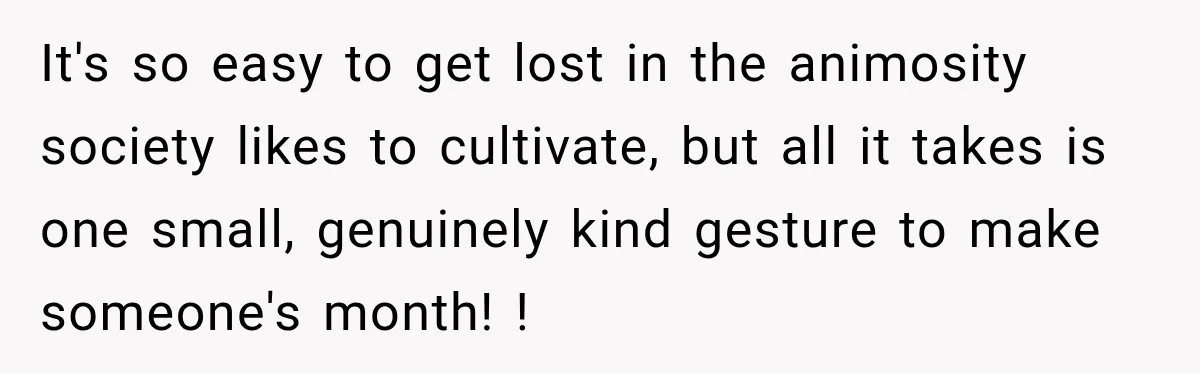 Worker Forgets Her Water During a Heatwave, Then One Young Customer Notices What Nobody Else Did It's so easy to get lost in the animosity society likes to cultivate, but all it takes is one small, genuinely kind gesture to make someone's month! !
