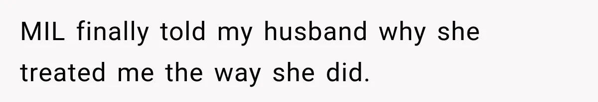 Bride Plans a 14-Person Wedding, Then MIL Secretly Invites Her Own Guests Anyway MIL finally told my husband why she treated me the way she did.