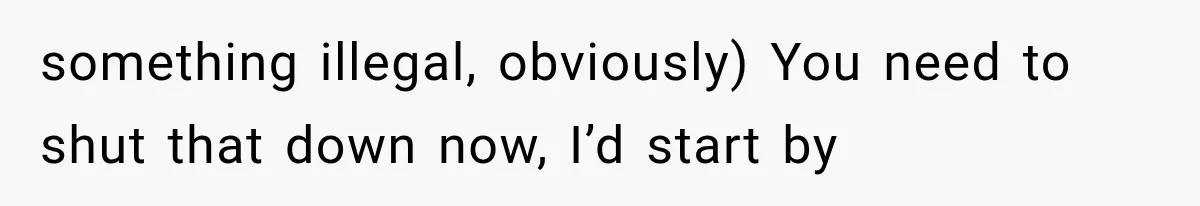 Tenants Rent a House With a Two-Car Garage, Then Discover Their Landlord Secretly Rented the Garage to Someone Else something illegal, obviously) You need to shut that down now, I’d start by