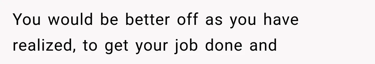 Woman Gives Her Charming Coworker a Chance at Friendship, Then Slowly Realizes Why Everyone Warned Her About Office Friends You would be better off as you have realized, to get your job done and