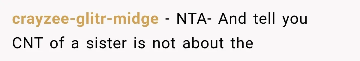 crayzee-glitr-midge − NTA- And tell you CNT of a sister is not about the