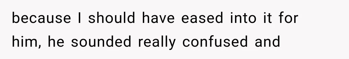 Sister Lied to Destroy Her Engagement, Then Two Years Later Her Ex Returned With the Truth because I should have eased into it for him, he sounded really confused and