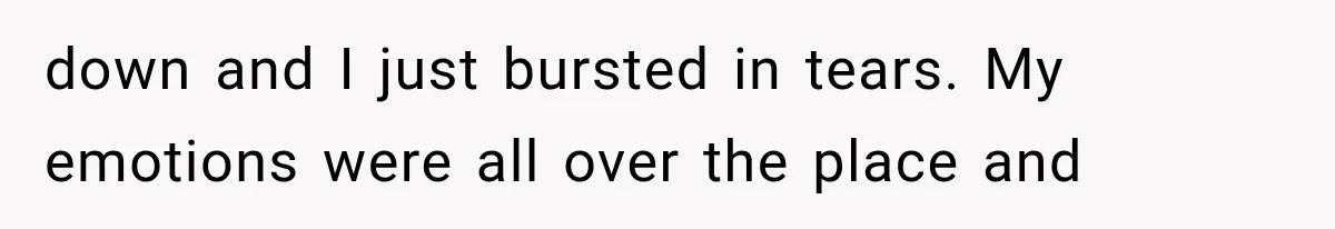 Sister Lied to Destroy Her Engagement, Then Two Years Later Her Ex Returned With the Truth down and I just bursted in tears. My emotions were all over the place and
