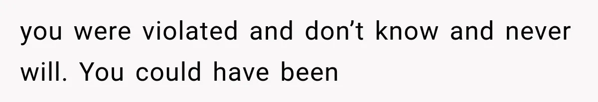 Sister Lied to Destroy Her Engagement, Then Two Years Later Her Ex Returned With the Truth you were violated and don’t know and never will. You could have been