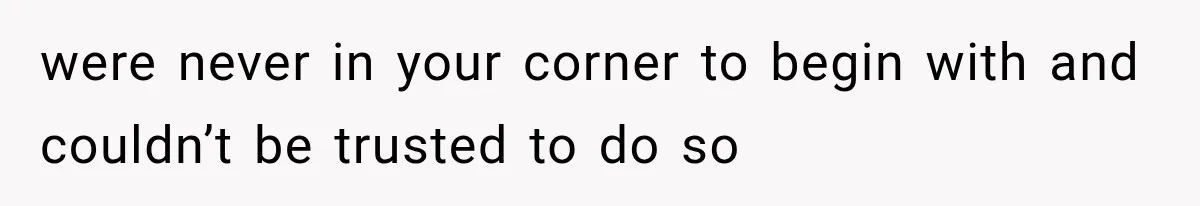 Sister Lied to Destroy Her Engagement, Then Two Years Later Her Ex Returned With the Truth were never in your corner to begin with and couldn’t be trusted to do so