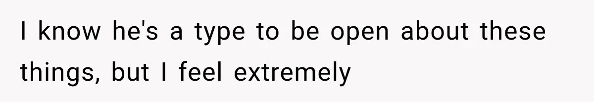 She Thought Her Dad Was Just Open-Minded, Until His Birthday Gift Made Her Uncomfortable I know he's a type to be open about these things, but I feel extremely