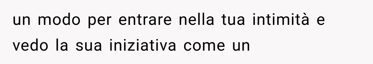 She Thought Her Dad Was Just Open-Minded, Until His Birthday Gift Made Her Uncomfortable un modo per entrare nella tua intimità e vedo la sua iniziativa come un