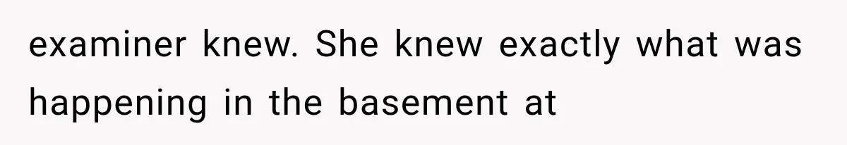 The New Forensic Doctor Thought the Morgue Had a Strange Janitor Until He Discovered What Happened After Midnight examiner knew. She knew exactly what was happening in the basement at