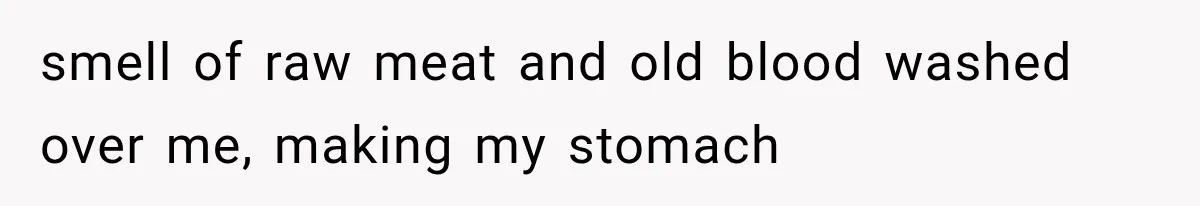 The New Forensic Doctor Thought the Morgue Had a Strange Janitor Until He Discovered What Happened After Midnight smell of raw meat and old blood washed over me, making my stomach