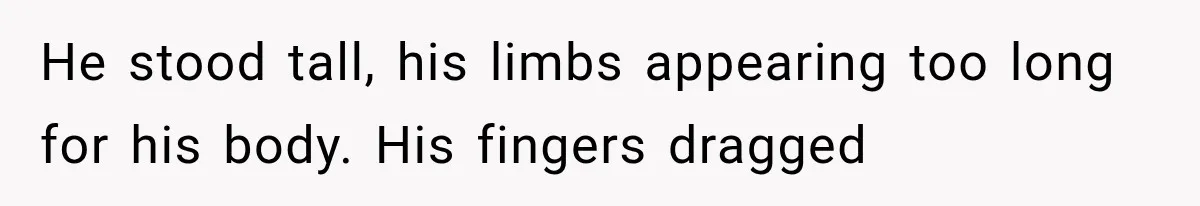 The New Forensic Doctor Thought the Morgue Had a Strange Janitor Until He Discovered What Happened After Midnight He stood tall, his limbs appearing too long for his body. His fingers dragged