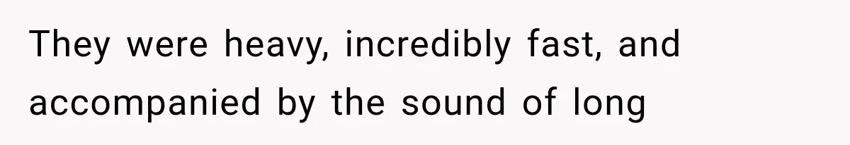 The New Forensic Doctor Thought the Morgue Had a Strange Janitor Until He Discovered What Happened After Midnight They were heavy, incredibly fast, and accompanied by the sound of long