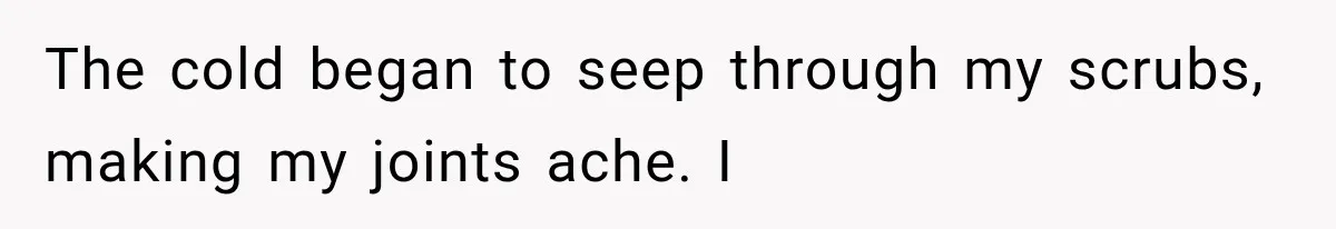 The New Forensic Doctor Thought the Morgue Had a Strange Janitor Until He Discovered What Happened After Midnight The cold began to seep through my scrubs, making my joints ache. I