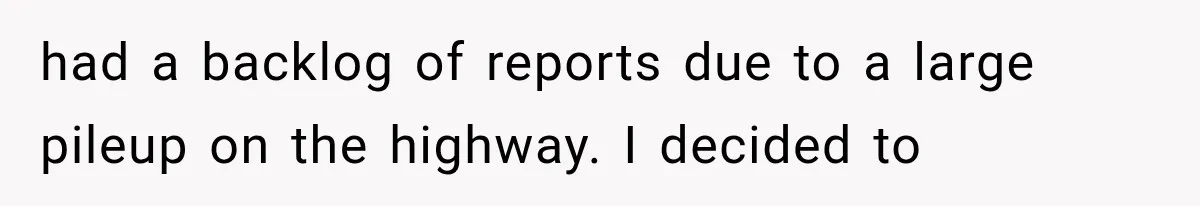 The New Forensic Doctor Thought the Morgue Had a Strange Janitor Until He Discovered What Happened After Midnight had a backlog of reports due to a large pileup on the highway. I decided to