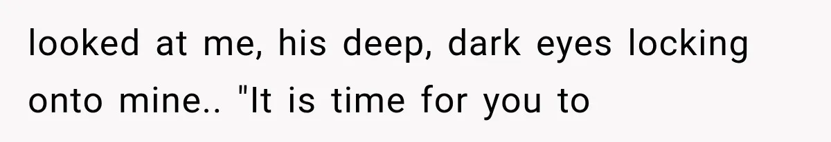 The New Forensic Doctor Thought the Morgue Had a Strange Janitor Until He Discovered What Happened After Midnight looked at me, his deep, dark eyes locking onto mine.. "It is time for you to