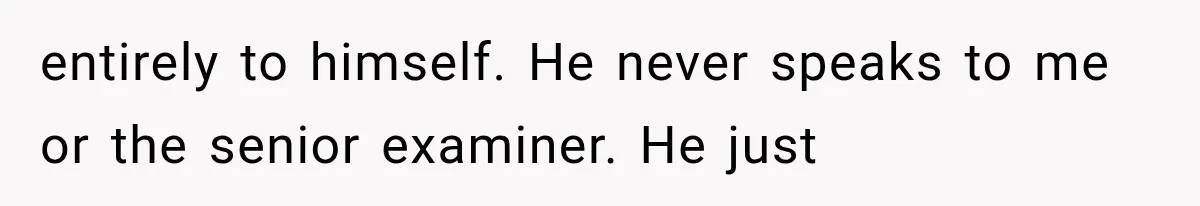 The New Forensic Doctor Thought the Morgue Had a Strange Janitor Until He Discovered What Happened After Midnight entirely to himself. He never speaks to me or the senior examiner. He just