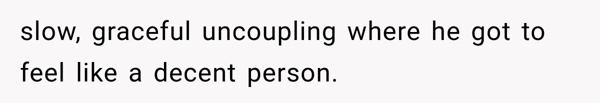 Mistress Posts Their Date Night Publicly — Wife Makes One Move Husband Never Saw Coming slow, graceful uncoupling where he got to feel like a decent person.