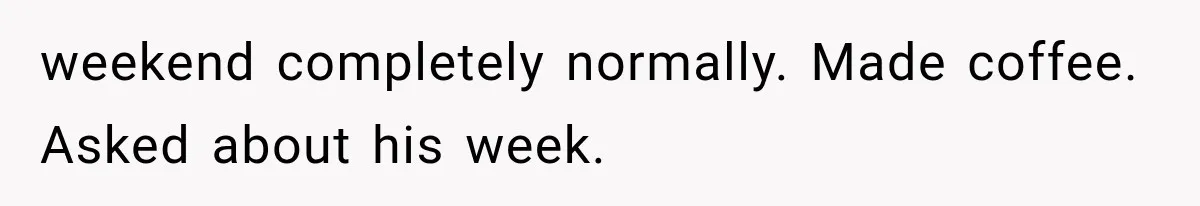 Mistress Posts Their Date Night Publicly — Wife Makes One Move Husband Never Saw Coming weekend completely normally. Made coffee. Asked about his week.