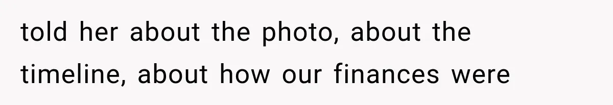 Mistress Posts Their Date Night Publicly — Wife Makes One Move Husband Never Saw Coming told her about the photo, about the timeline, about how our finances were