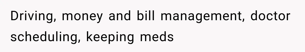 Mistress Posts Their Date Night Publicly — Wife Makes One Move Husband Never Saw Coming Driving, money and bill management, doctor scheduling, keeping meds