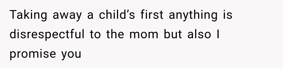 Grandmother Gives Four-Month-Old Baby Donut Frosting Without Asking, Leaving Mom Furious Taking away a child’s first anything is disrespectful to the mom but also I promise you