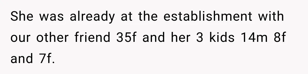 Man Tells Friend’s Teen to Stop Lifting a Bar’s Pool Table, Mom Says He Has No Right to Discipline Her Kids She was already at the establishment with our other friend 35f and her 3 kids 14m 8f and 7f.