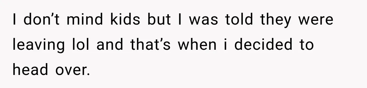 Man Tells Friend’s Teen to Stop Lifting a Bar’s Pool Table, Mom Says He Has No Right to Discipline Her Kids I don’t mind kids but I was told they were leaving lol and that’s when i decided to head over.