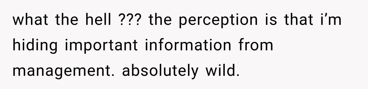 Manager Gets Pulled Into a Meeting for Refusing to Share a Coworker’s Domestic Violence Details what the hell ??? the perception is that i’m hiding important information from management. absolutely wild.