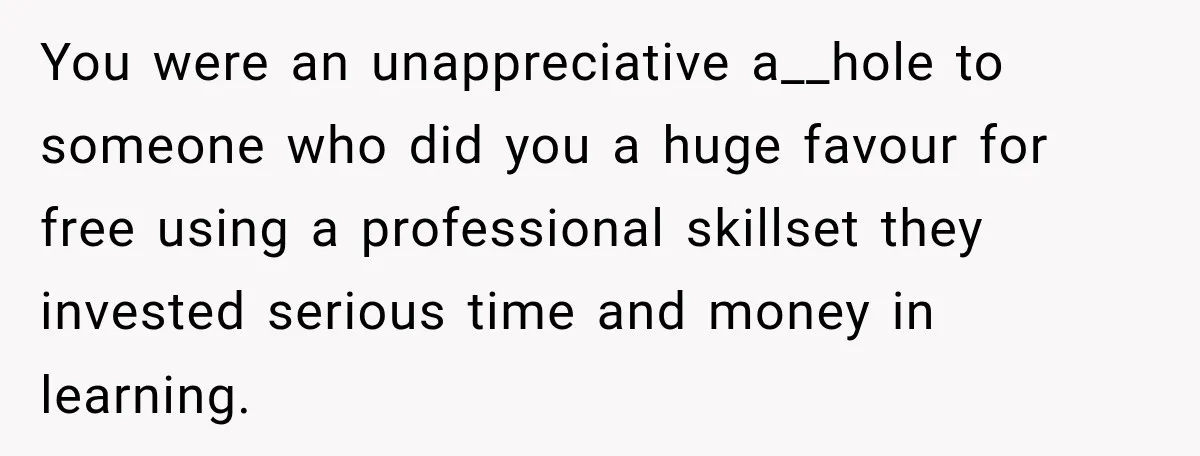 Bride Removes Cousin’s QR Code From Free Wedding Programs, Then Gets Accused of Stealing Her Design You were an unappreciative a__hole to someone who did you a huge favour for free using a professional skillset they invested serious time and money in learning.