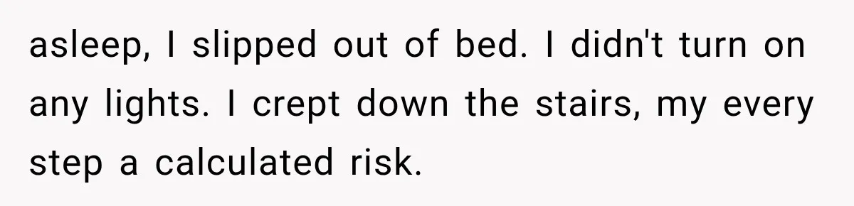 Man Thinks His Retired Dad Is Acting Younger Then Finds His Real Father Buried in the Basement asleep, I slipped out of bed. I didn't turn on any lights. I crept down the stairs, my every step a calculated risk.