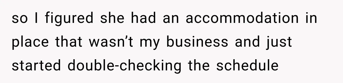 Coworker Invents a Rule to Claim a Hot Desk, Then Accidentally Gets Herself Reported to Management so I figured she had an accommodation in place that wasn’t my business and just started double-checking the schedule