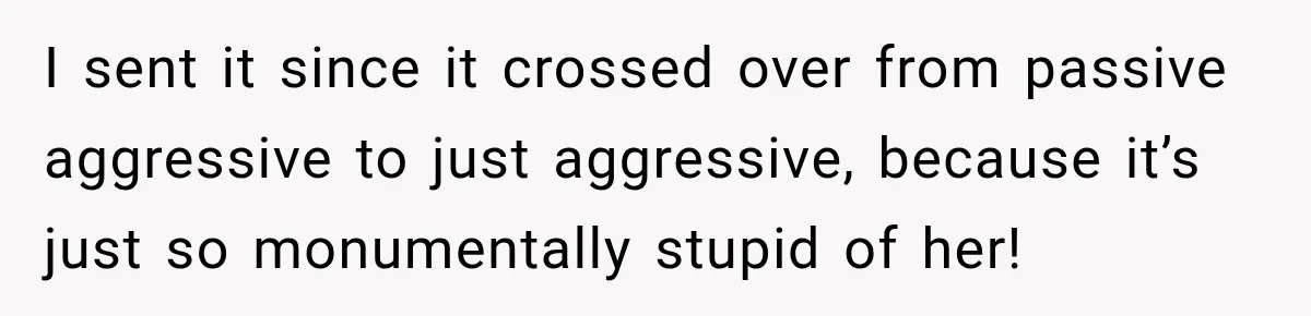 Coworker Invents a Rule to Claim a Hot Desk, Then Accidentally Gets Herself Reported to Management I sent it since it crossed over from passive aggressive to just aggressive, because it’s just so monumentally stupid of her!