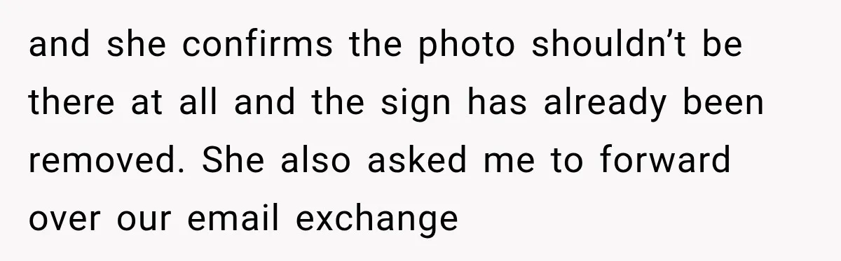 Coworker Invents a Rule to Claim a Hot Desk, Then Accidentally Gets Herself Reported to Management and she confirms the photo shouldn’t be there at all and the sign has already been removed. She also asked me to forward over our email exchange