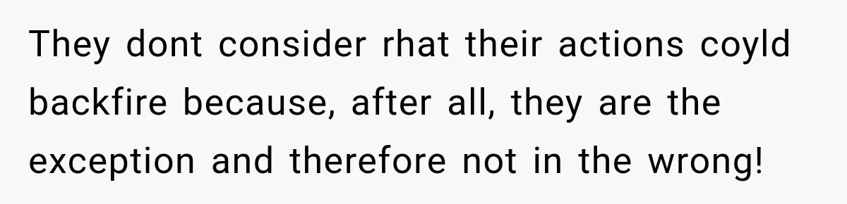 Coworker Invents a Rule to Claim a Hot Desk, Then Accidentally Gets Herself Reported to Management They dont consider rhat their actions coyld backfire because, after all, they are the exception and therefore not in the wrong!
