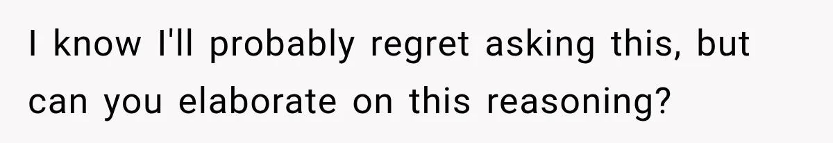 Coworker Invents a Rule to Claim a Hot Desk, Then Accidentally Gets Herself Reported to Management I know I'll probably regret asking this, but can you elaborate on this reasoning?