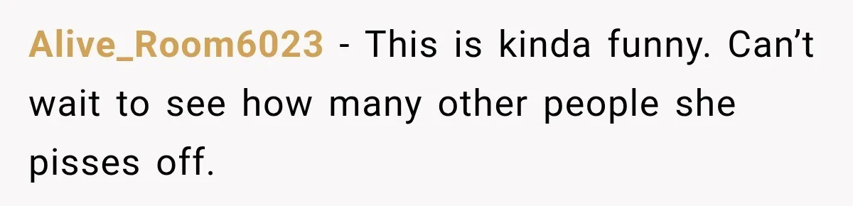 Coworker Invents a Rule to Claim a Hot Desk, Then Accidentally Gets Herself Reported to Management Alive_Room6023 − This is kinda funny. Can’t wait to see how many other people she pisses off.