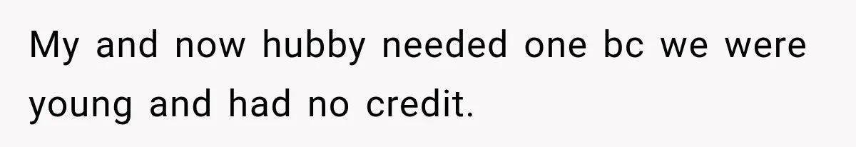 Man Refuses to Mark His Ex’s $18,000 Judgment as Paid Before She Actually Pays Him My and now hubby needed one bc we were young and had no credit.