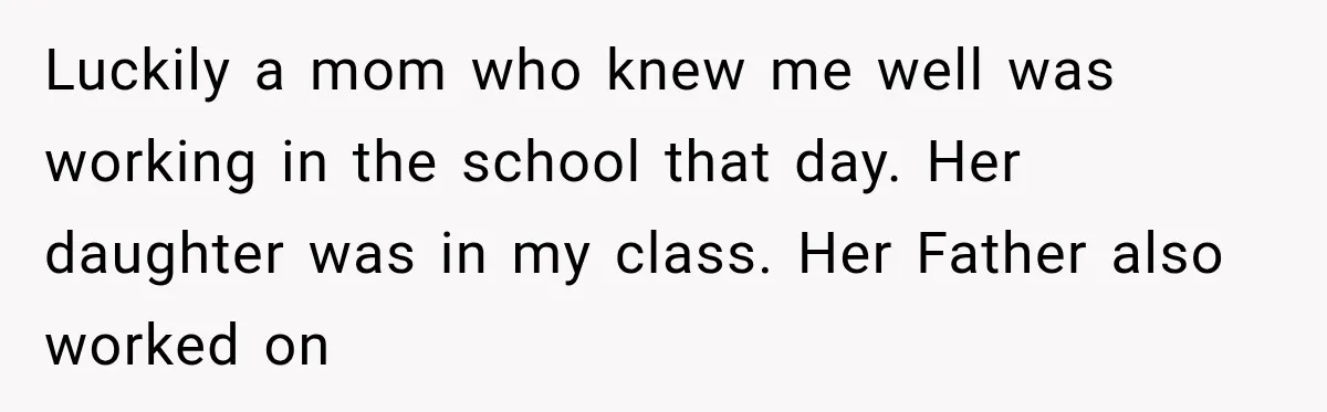She Thought Her Father Was Gone On 9/11, But One Phone Call Changed Everything Luckily a mom who knew me well was working in the school that day. Her daughter was in my class. Her Father also worked on