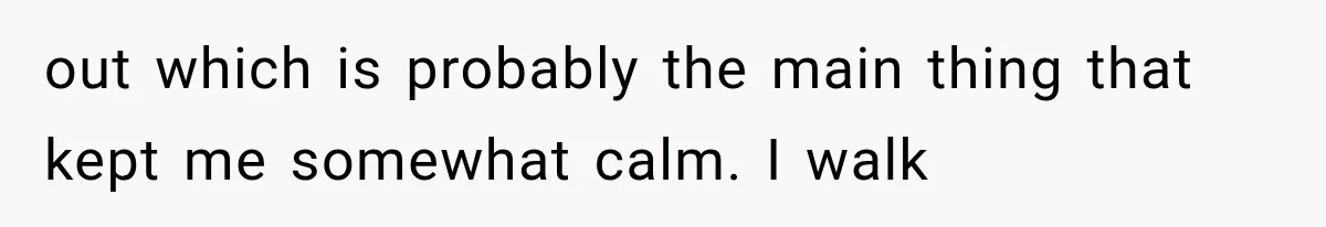 A Woman’s Voice Came From Downstairs After I Locked the House, I Wasn’t Prepared for What I Found out which is probably the main thing that kept me somewhat calm. I walk