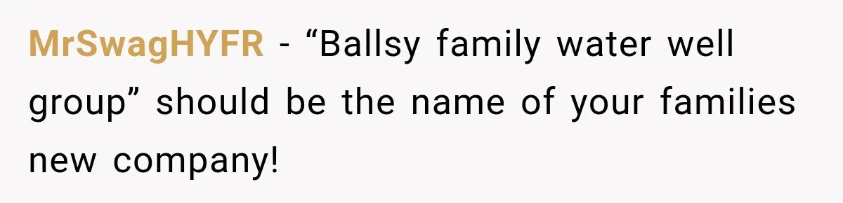 Husband Watches YouTube Tutorials And Saves His Family $5,000 By Fixing Their Well MrSwagHYFR − “Ballsy family water well group” should be the name of your families new company!