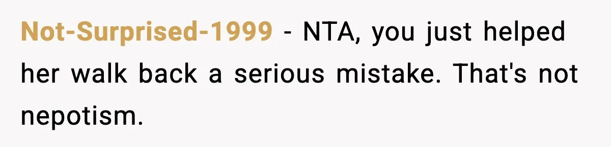 Woman Rejects Her Med School Offer, Regrets It, and Her Uncle Pulls One Very Important String Not-Surprised-1999 − NTA, you just helped her walk back a serious mistake. That's not nepotism.